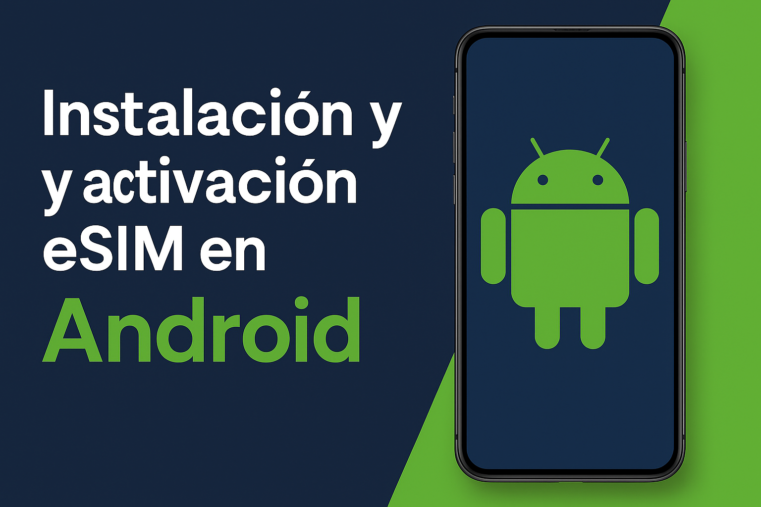 Instalación y activación eSIM en Android (Samsung/Pixel)